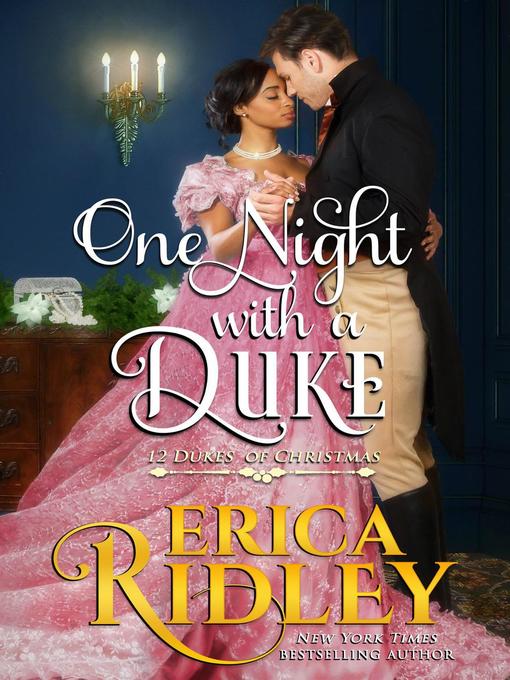 Title details for One Night with a Duke by Erica Ridley - Available